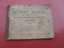 Le Petit Manuel Du Negociant Tableaux En Forme De Compte Fait A 23 Taux D'interet Differents - Boekhouding & Beheer