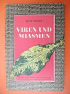 "Viren Und Miasmen" Von Karl Beller (Kosmos Gesellschaft Der Naturfreunde) Von 1949 - Botanik