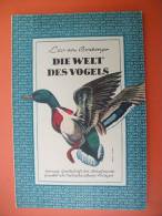 "Die Welt Des Vogels" Von Leo Von Boxberger (Kosmos Gesellschaft Der Naturfreunde) Von 1949 - Animaux