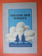 "Sprache Der Wolken" Von Rolf Siegel (Kosmos Gesellschaft Der Naturfreunde) Von 1949 - Natura