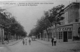 Terrasse Du Grand Hotel Des étrangers Et Avenue De La République - Batna