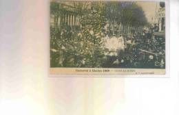 CHALON SUR SAONE    SAONE ET LOIRE   1909  LE CARNAVAL - Chalon Sur Saone