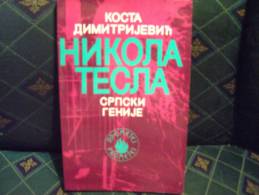 NIKOLA TESLA * NIKOLA TESLA SRPSKI GENIJE By Kosta Dimitrijevic, 1992 * Serbian Language (Cyrillic Letter), Scarce Book! - Slawische Sprachen