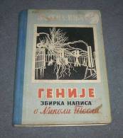 NIKOLA TESLA * GENIJE - ZBIRKA NAPISA O TESLI ,1956. Serbian Language (Cyrillic Letter), VERY RARE Book! - Slavische Talen