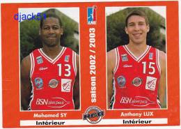 Reims Champagne Basket  - RCB - Saison 2002 / 2003 - Mohamed SY Intérieur / Anthony LUX Intérieur - Basketbal