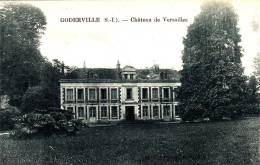 76 Cpa GODERVILLE  CHATEAU DE VERSAILLES - Goderville