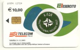 Telecom 10 Euro KFOR Esclusiva Per Campi Militari Italiani All´estero - Usi Speciali