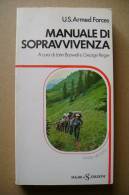 PBL/24 Collana Vivere Meglio : U.S.Armed Forces MANUALE DI SOPRAVVIVENZA Sugar Ediz.1981 - Sport