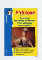Fiche P'tit Loup Reine De France - History