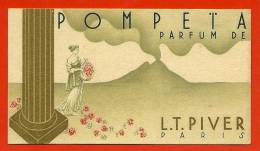 Carte Parfumée POMPEIA Parfum De L. T. PIVER Paris ° PUB Publicité PompéÏ Volcan Vésuve Vesuvio Naples Napoli - Profumeria Antica (fino Al 1960)