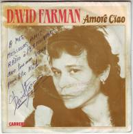 DAVID  FARMAN  °  AMORE CIAO    /  45 TOURS VINYL AVEC AUTOGRAPHE - Autographs