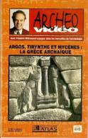 ARCHEO VIDEO  °°°° ARGOS TIRYNTHE ET MYCENES  LA GRECE ARCHAIQUE - Documentari