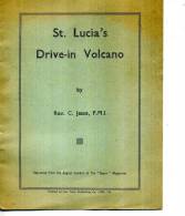 ST LUCIA DRIVE IN VOLCANO REV JESSE 1953  PLAQUETTE 3 PICTURES  6 PAGES - Altri & Non Classificati