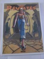 BD - LES REVOLTES Tome 3 En édition Originale - Révoltés, Les