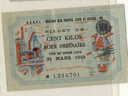 BILLET CENT KILOS ACIER ORDINAIRE # 31 MARS 1949 # SECTION FONTES FERS ACIERS # METALLURGIE - Notgeld