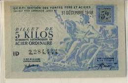 BILLET 5  KILOS ACIER ORDINAIRE # 31 DECEMBRE  1948 # SECTION FONTES FERS ACIERS # METALLURGIE PRODUITS SIDERURGIQUES - Notgeld