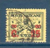 Vaticano / Vatican City  / Vatikan / 1931--Serie " Conciliazione " Giallino"  -US/ VF - Oblitérés