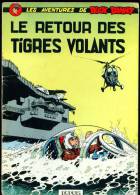 BUCK DANNY 26 : Le Retour Des Tigres Volants - Dupuis - Réimpresson De 1965 - Bon état - Buck Danny