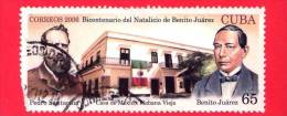 CUBA - USATO - 2006 - 200 Anniv. Della Nascita Di Beito Juarez - 65 - Usados