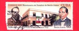 CUBA - USATO - 2006 - 200 Anniv. Della Nascita Di Beito Juarez - 65 - Used Stamps