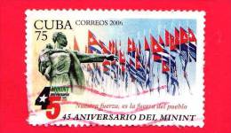 CUBA - USATO - 2006 - 45 Anniv. Del Minint - 75 - Oblitérés