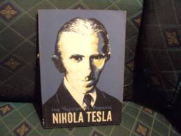 VERY RARE BOOK !!!  NIKOLA TESLA By Vojislav Popovic, Issued In 1956 ,SERBO-CROATIAN Language (Latin Letters). - Langues Slaves