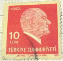 Turkey 1981 Kemal Ataturk 10l - Used - Oblitérés