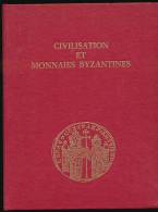 Rare : "Civilisation Et Monnaies Byzantines" (1974) De Guy Lacam, 503 Pages (27,5 Cm Sur 21,6 Cm), Comme Neuf... - Libri & Software