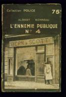 Coll. POLICE N°193: L'ennemie Publique N°4 //Albert Boneau - Ferenczi 1936 - Ferenczi