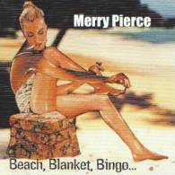 MERRY PIERCE - Beach, Blanket, Bingo... - CD - POP - Rock