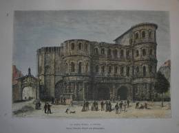 Allemagne - La Porta Nigra à Trèves - Gravure Originale - 1878 - Aquarellée à La Main. - Andere & Zonder Classificatie
