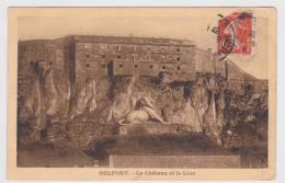 (RECTO / VERSO) BELFORT EN 1913 -  LE CHATEAU ET LE LION - PETIT PLIS D' ANGLE EN HAUT A DROITE - Belfort – Le Lion