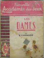 Nouvelle Académie Des Jeux  Les Dames R. Cantalupo Ed; Per "Le Triboulet" Monaco 1944 Mauvais état - Gesellschaftsspiele