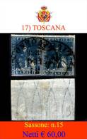 Toscana-017 - Sassone N.15 (o) Coppia Priva Di Difetti Occulti. - Toscana