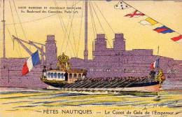 .HAFFNER - Fetes Nautiques - Le Canot De Gala De L' Empereur   (50547) - Haffner