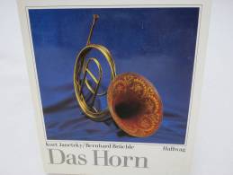 "Das Horn" Von Kurt Janetzky Und Bernhard Brüchle (Hallwag) - Music