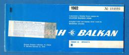 D473 / Billet D´avion Airplane Ticket 1962 BALKAN - SOFIA - BERLIN - Bulgaria Bulgarie Bulgarien Germany Deutschla - Europa