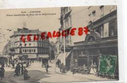 80 - AMIENS -  PLACE GAMBETTA ET RUE DE LA REPUBLIQUE - BRASSERIE CENTRALE - Amiens