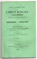 Société D´Agriculture Du Cher, Impôt Foncier, Rapport De F. Boin, Bourges, 1884 - Centre - Val De Loire