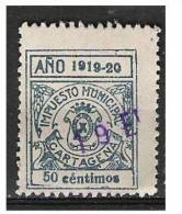 1898-FISCAL LOCAL CARTAGENA MURCIA IMPUESTO 1919 50 CENTIMOS   REVENUE LOKALMARKEN. - Fiscales