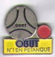 Obut, N°1 En Petangue, La Boule Et Le Cochonnet - Pétanque