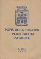 CROATIA  --  POPIS ULICA I TRGOVA I PLAN GRADA ZAGREBA --  1954 - Europa