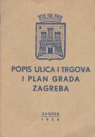 CROATIA  --  POPIS ULICA I TRGOVA I PLAN GRADA ZAGREBA --  1954 - Europe