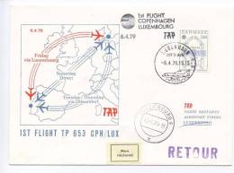 Denmark First TAP Flight Copenhagen - Luxembourg - Lisboa 6-4-1979 - Cartas & Documentos