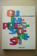 PBM/22 GLI IMPRESSIONISTI Piero Del Giudice Mondadori 1961 - Arts, Antiquity