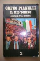 PBM/25 Orfeo Pianelli IL MIO TORINO SEI 1977/Torino Calcio/7° Scudetto - Deportes