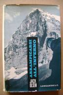 PBM/38 Olsen ARRAMPICARSI ALL´INFERNO Longanesi 1962/alpinismo/Eiger - Turismo, Viaggi