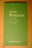 PBM/51 Guida D´Europa - SVIZZERA Touring Club Italiano 1961 - Turismo, Viaggi