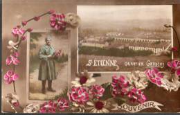 42...LOIRE....SAINT ETIENNE.....QUARTIER GROUCHY....SOUVENIR... EC R IT E ..‹(•¿• )› - Saint Etienne