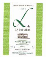 L De LA LOUVIERE  PESSAC - LEOGNAN  GRAVES    2004  ETIKET - White Wines